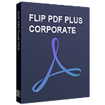 名编辑电子杂志大师 Flip PDF Plus Corporate v6.12.19 x64 / Flip PDF Corporate Edition v2.4.10.3-App热